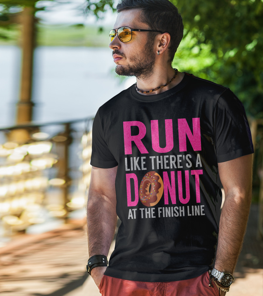 Run Like There's A Donut At The Finish Line With Sprinkles And Frosting T-Shirt