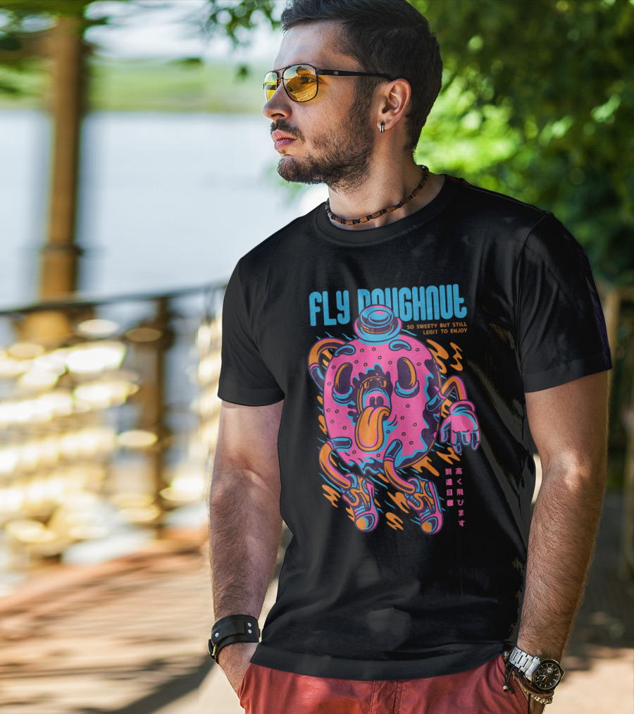 Fly Doughnut So Sweety But Still Legit To Enjoy T-Shirt