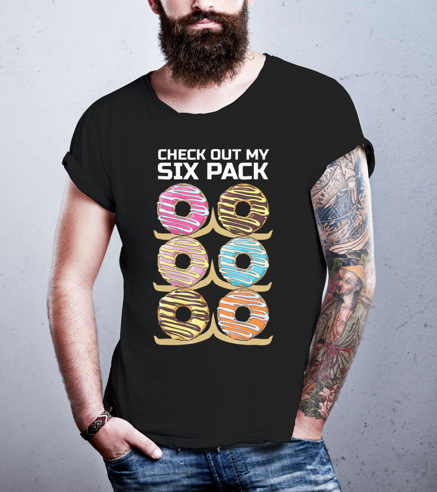 Check Out My Six Pack Donut Humor T-Shirt