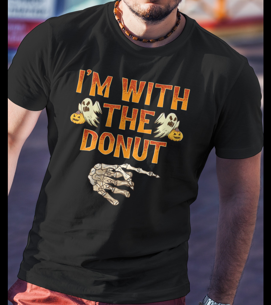 I'm With The Donut Halloween Ghosts Skeleton Hand Pumpkin T-Shirt