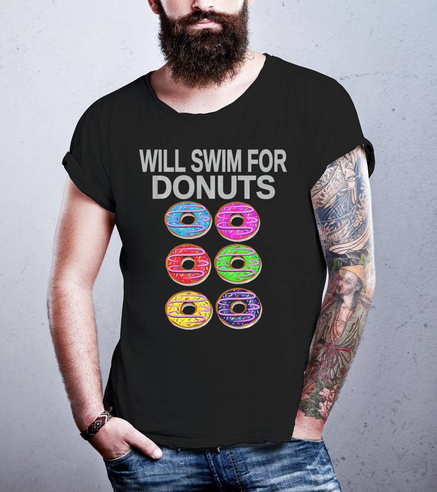 Will Swim For Donuts Funny Swimming Baking Donut Lover T-Shirt