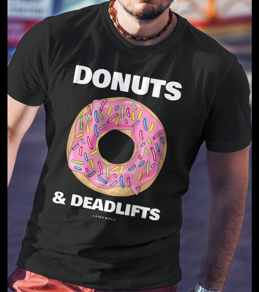 DONUTS And DEADLIFTS Funny Gym Lumowell T-Shirt