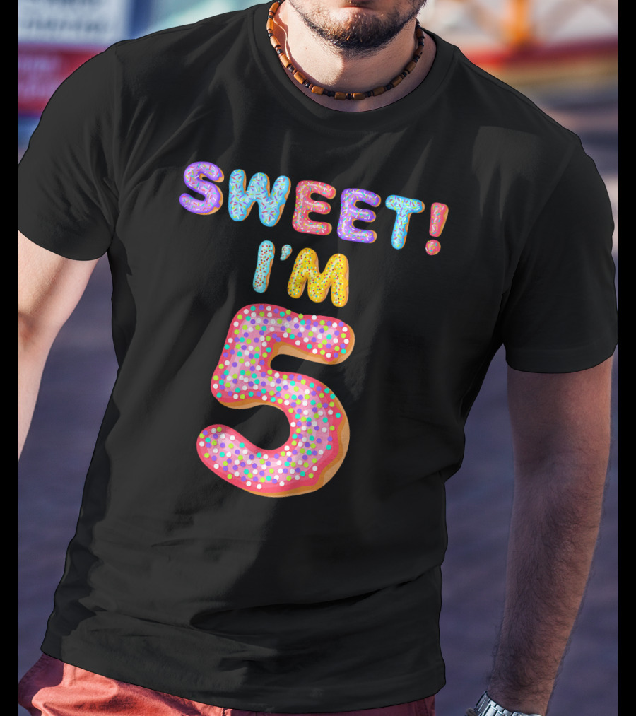 Sweet I'm 5 T-Shirt