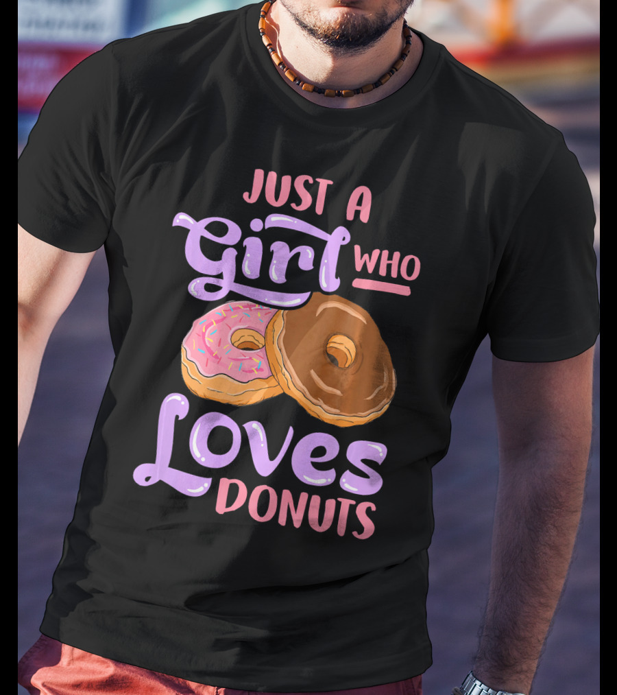 Just A Girl Who Loves Donuts Pink And Chocolate Dougnuts T-Shirt