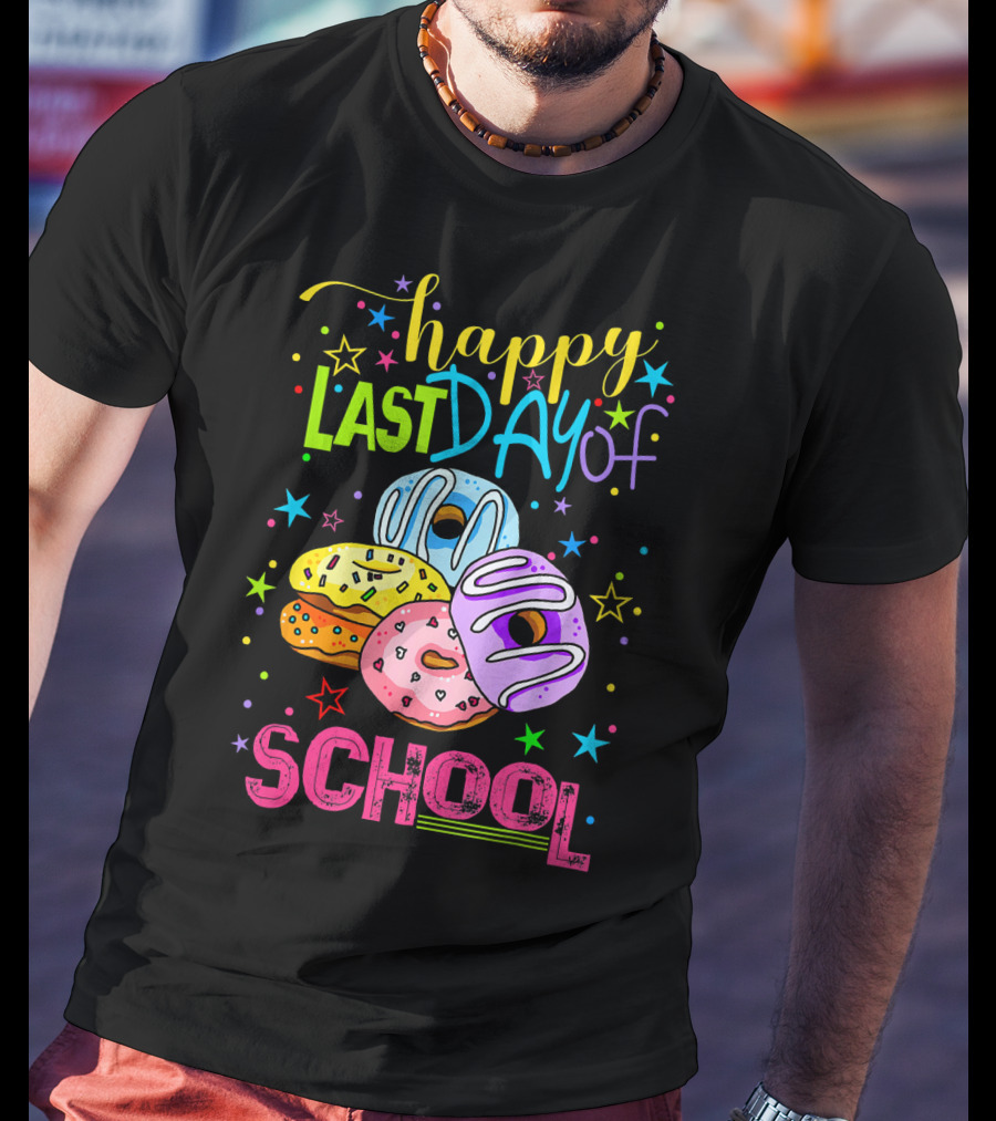 Happy Last Day Of School Donut T-Shirt