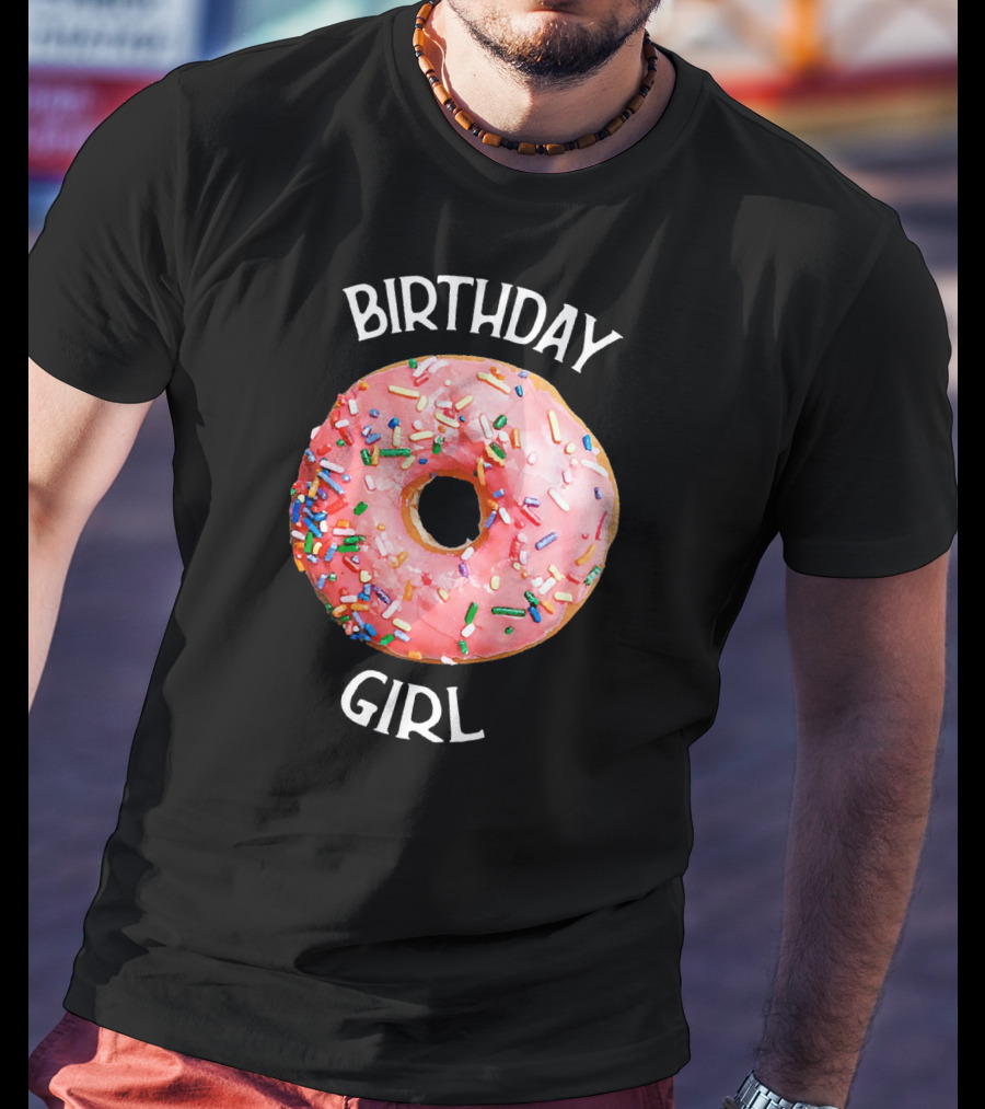 Birthday Girl Donut With Pink Icing And Rainbow Sprinkles T-Shirt