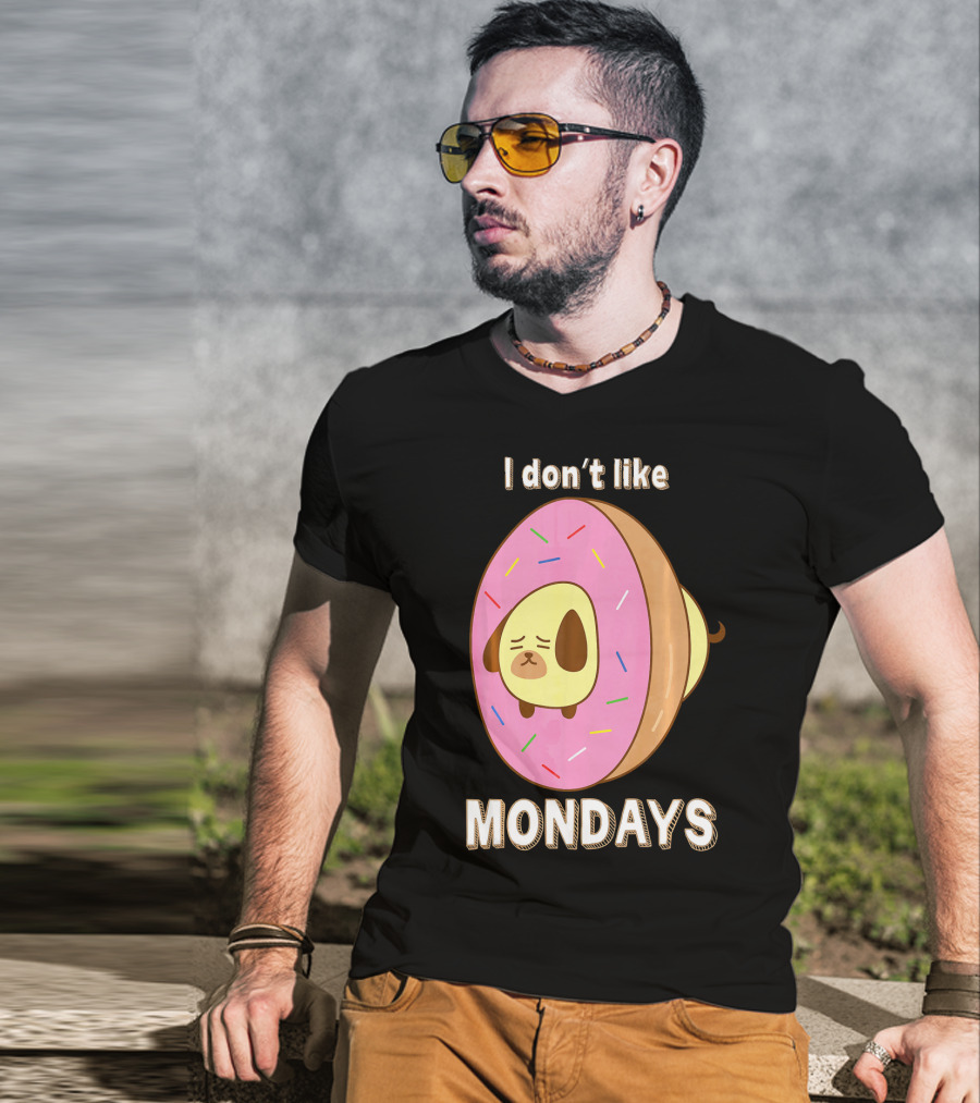 I Don’t Like Mondays Donut Dog T-Shirt