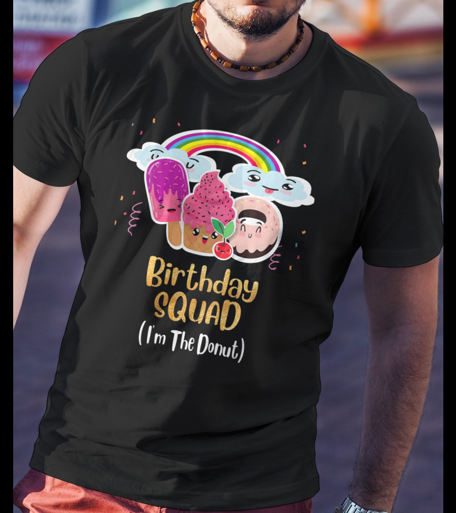 Birthday Squad Funneh Cute Team I'm The Donut T-Shirt