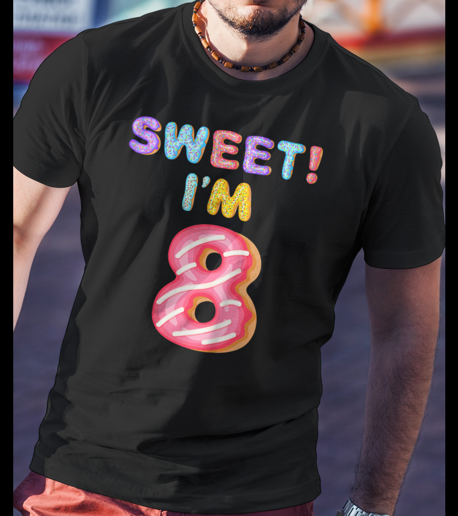 Sweet I'm 8 Birthday Kids Girls T-Shirt