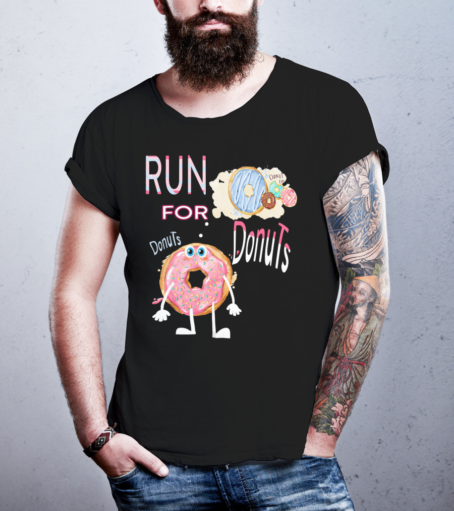 RUN FOR Donuts DonuT FOo DonuTS T-Shirt