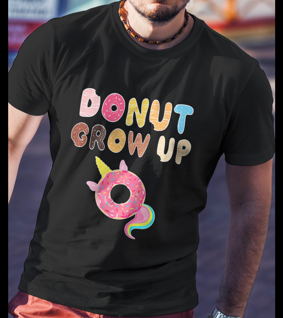 Donut Grow Up Kids Funny Unicorn Donut Lover T-Shirt