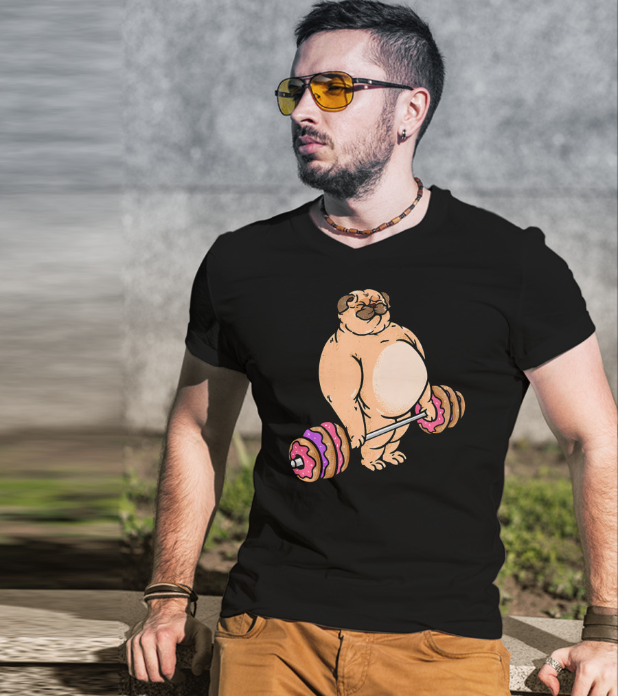 Pug Donut Deadlift Fitness Bodybuilder Dog Bench Press Lifting Treats T-Shirt