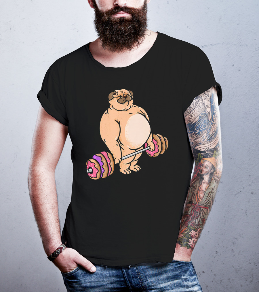 Pug Donut Deadlift Fitness Bodybuilder Dog Bench Press Lifting Treats T-Shirt