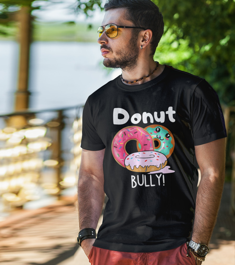 Donut Bully Sprinkled Donuts Cute Faces Anti Bully T-Shirt