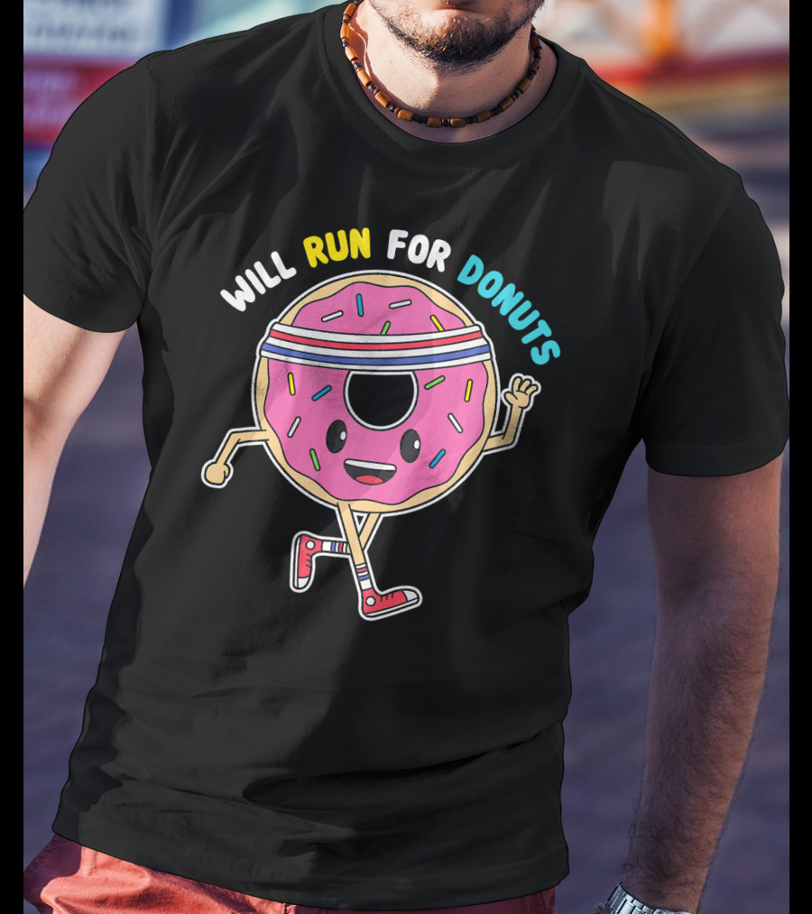 Will Run For Donuts Jogging Donut Exercise T-Shirt