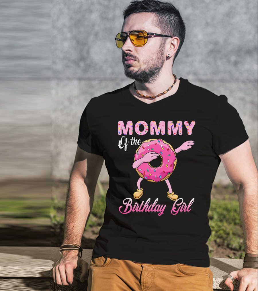 MOMMY Of The Birthday Girl Donut Dab T-Shirt