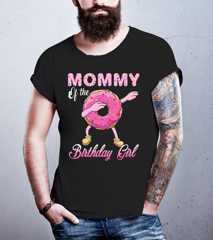 MOMMY Of The Birthday Girl Donut Dab T-Shirt