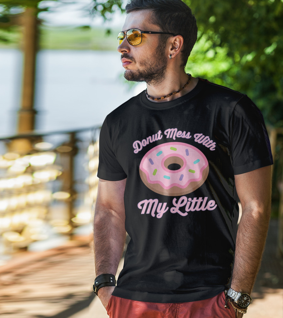 Donut Mess With My Little Pink Sprinkled Donut T-Shirt