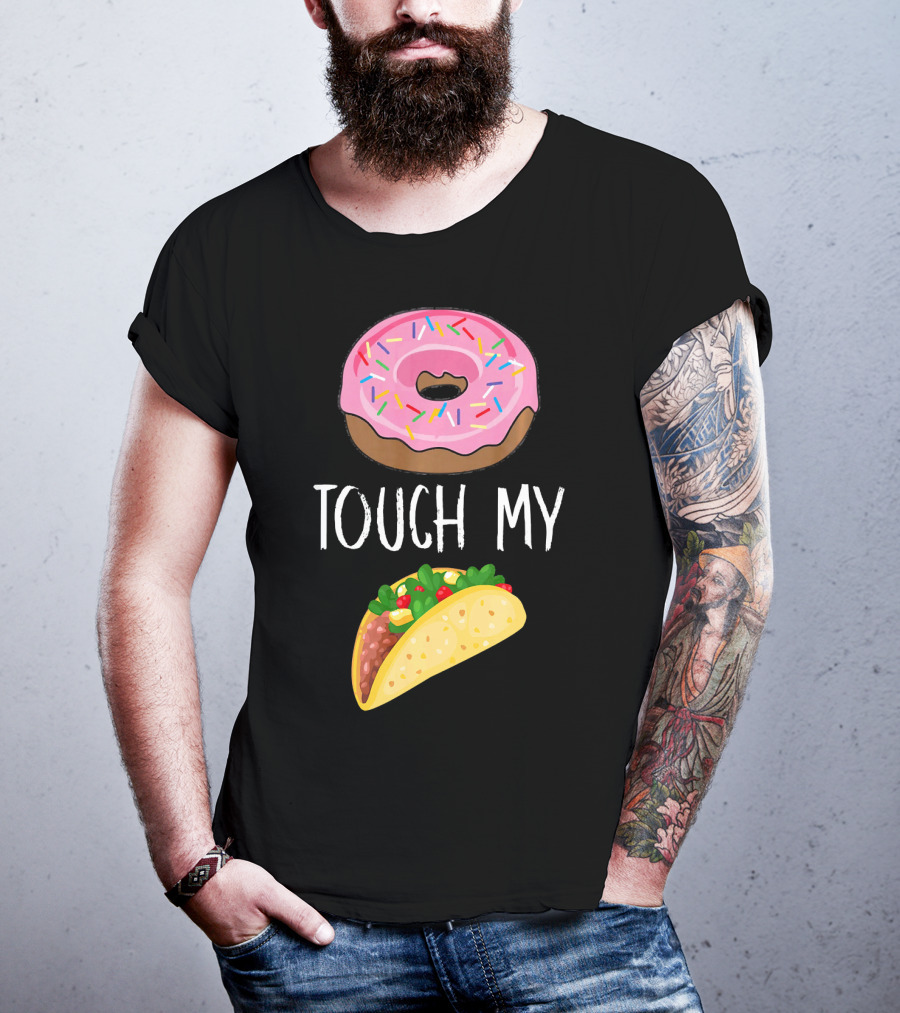 Donut Touch My Taco Tuesday Funny Pun With Pink Frosted Donut And Taco Icons T-Shirt