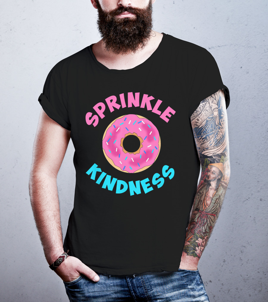 Sprinkle Kindness Donut Sprinkle T-Shirt