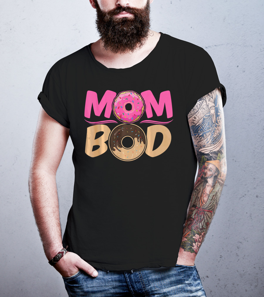 Mom Bod Donut Lover Foodie T-Shirt