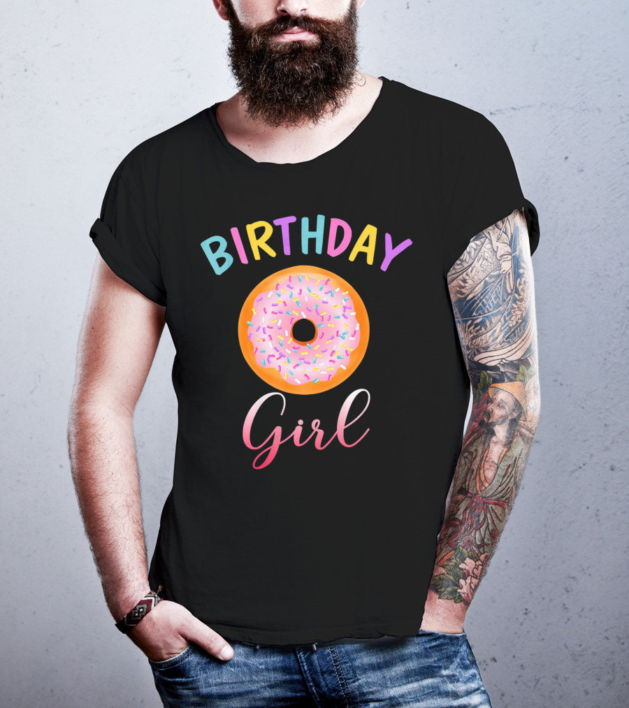Birthday Girl Donut Funny Matching Birth Colorful Sprinkles T-Shirt