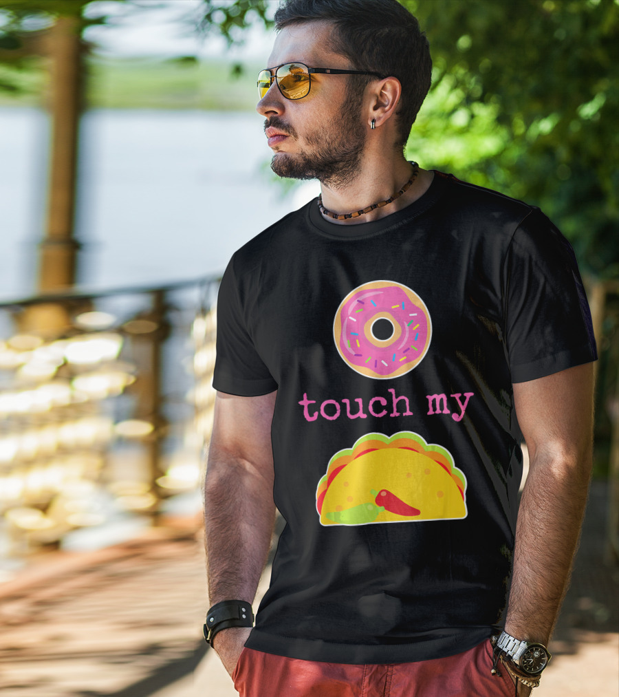 Funny Donut Touch My Taco Donut Sprinkles Taco Peppers T-Shirt