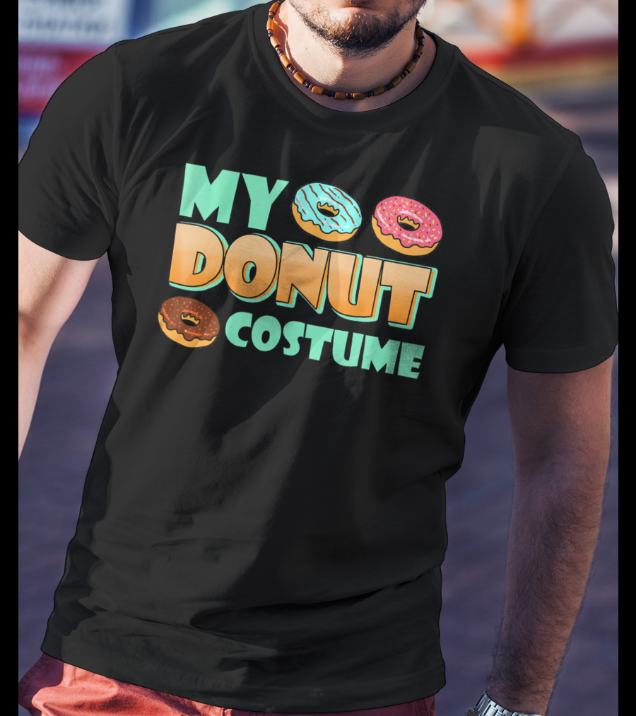 MY DONUT COSTUME T-Shirt
