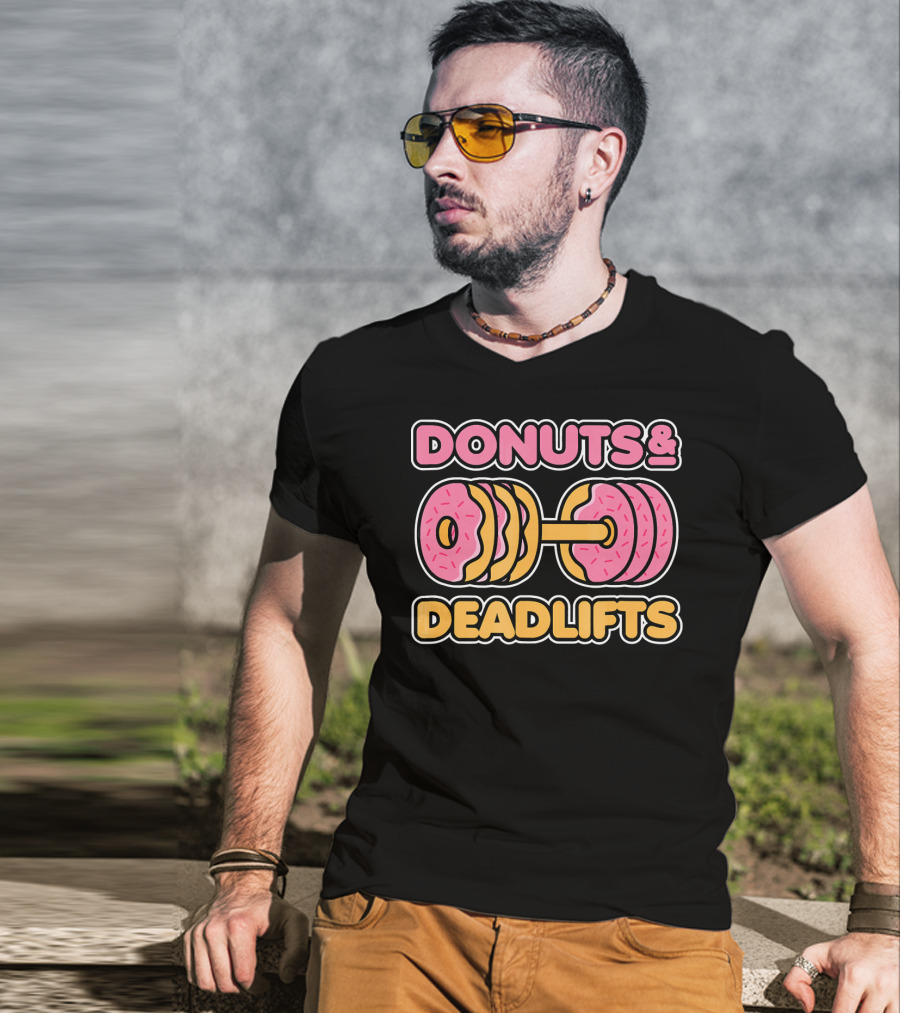 Donuts And Deadlifts Weightlifting Fitness Humor T-Shirt