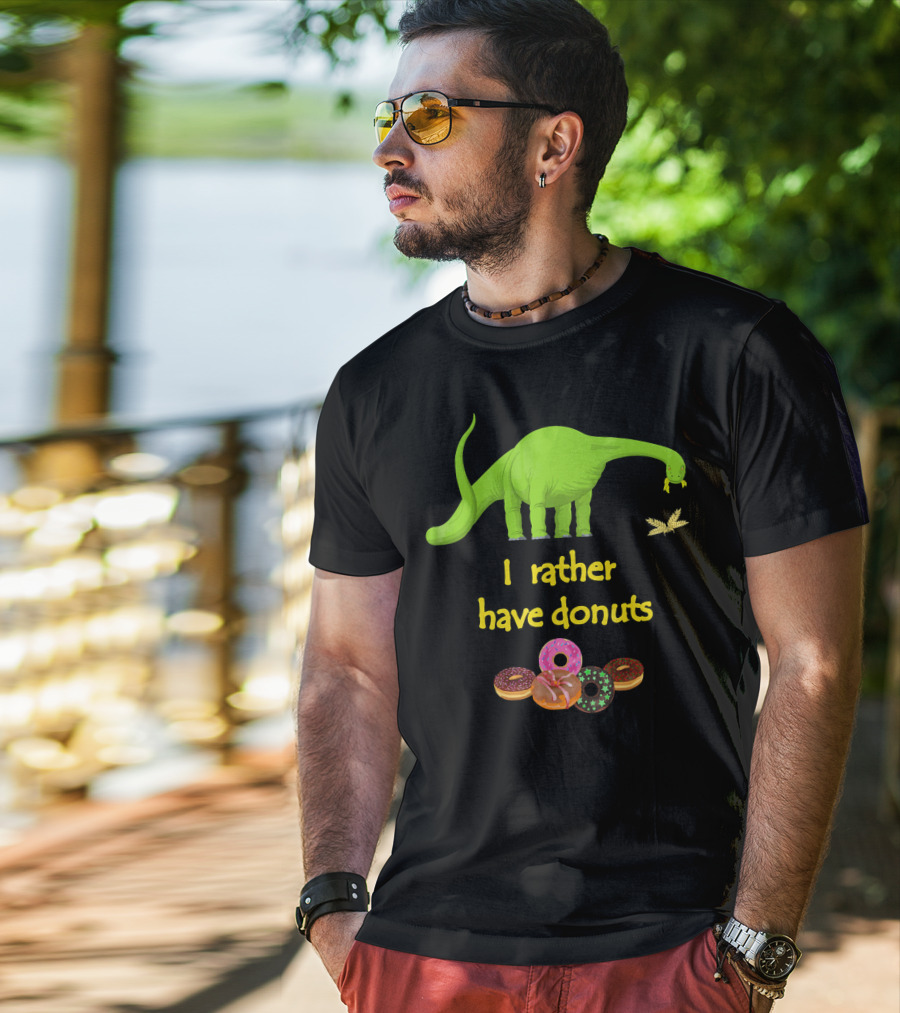 I Rather Have Donuts Dinosaur Eating Donuts T-Shirt