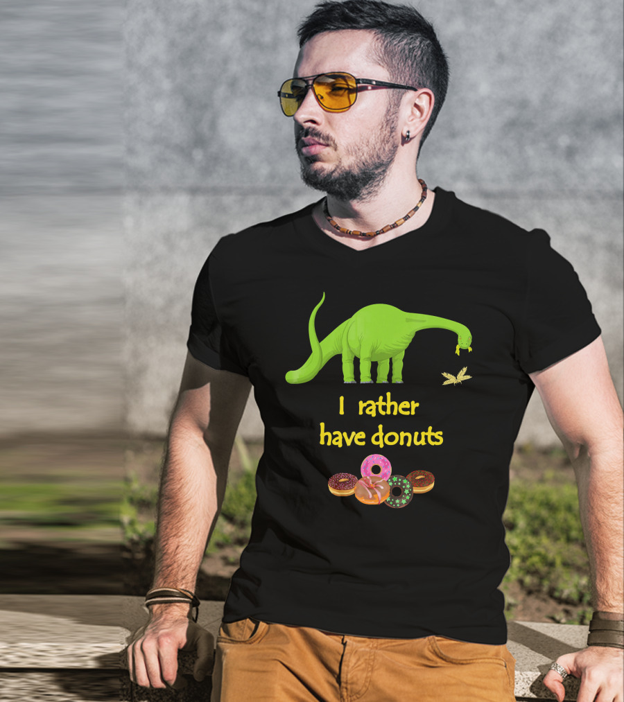 I Rather Have Donuts Dinosaur Eating Donuts T-Shirt