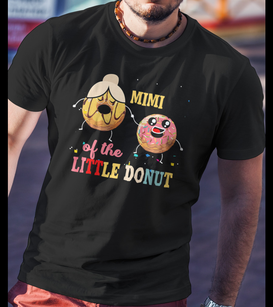 Mimi Of The Little Donut Birthday Celebration With Cute Donuts T-Shirt