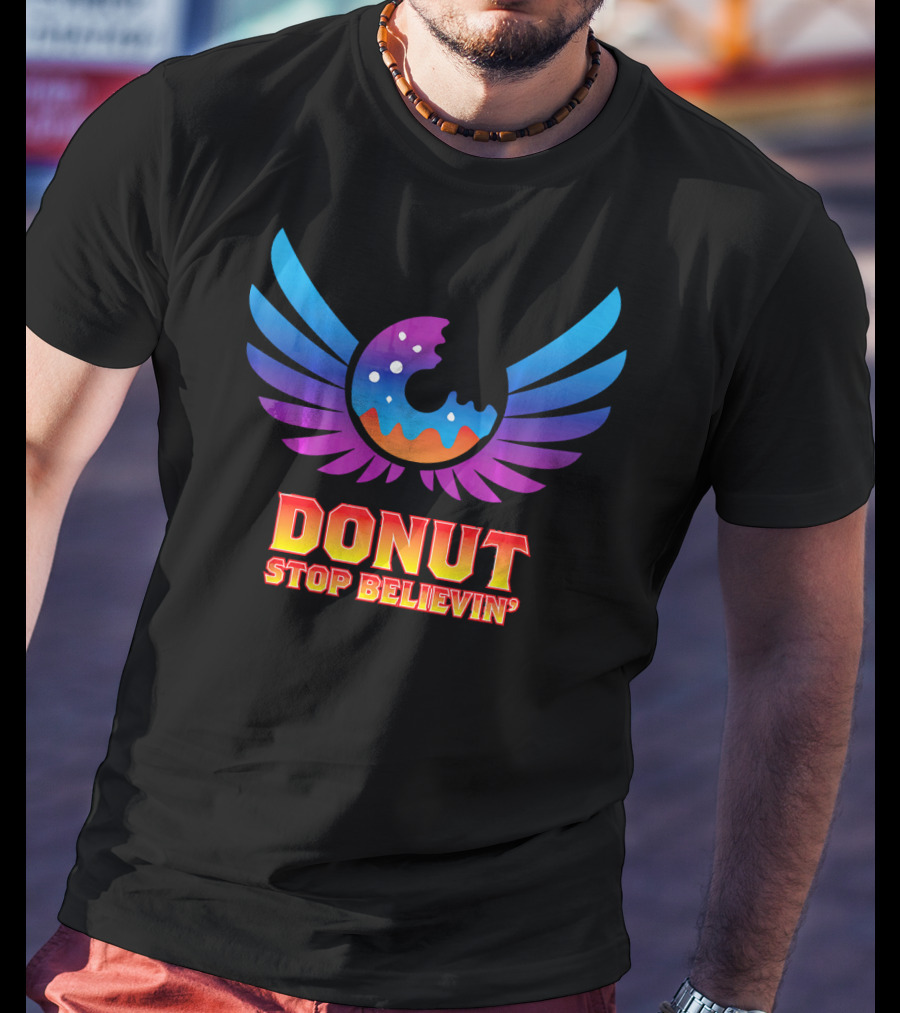Donut Stop Believin' Colorful Winged T-Shirt