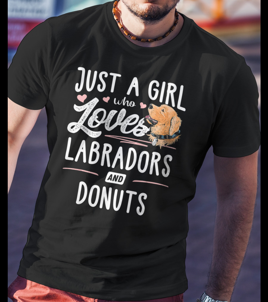 Just A Girl Who Loves Labradors And Donuts T-Shirt