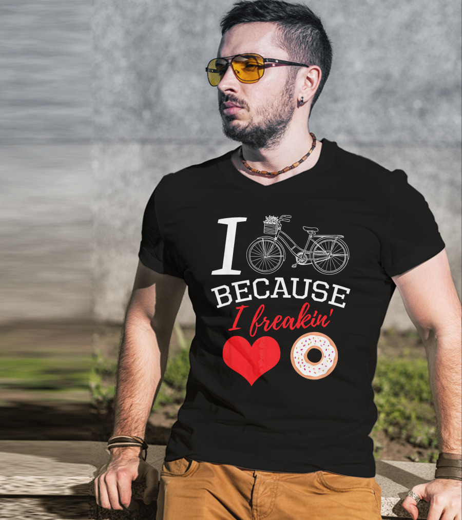 I Cycle Because I Freakin Love Donuts Funny MTB T-Shirt