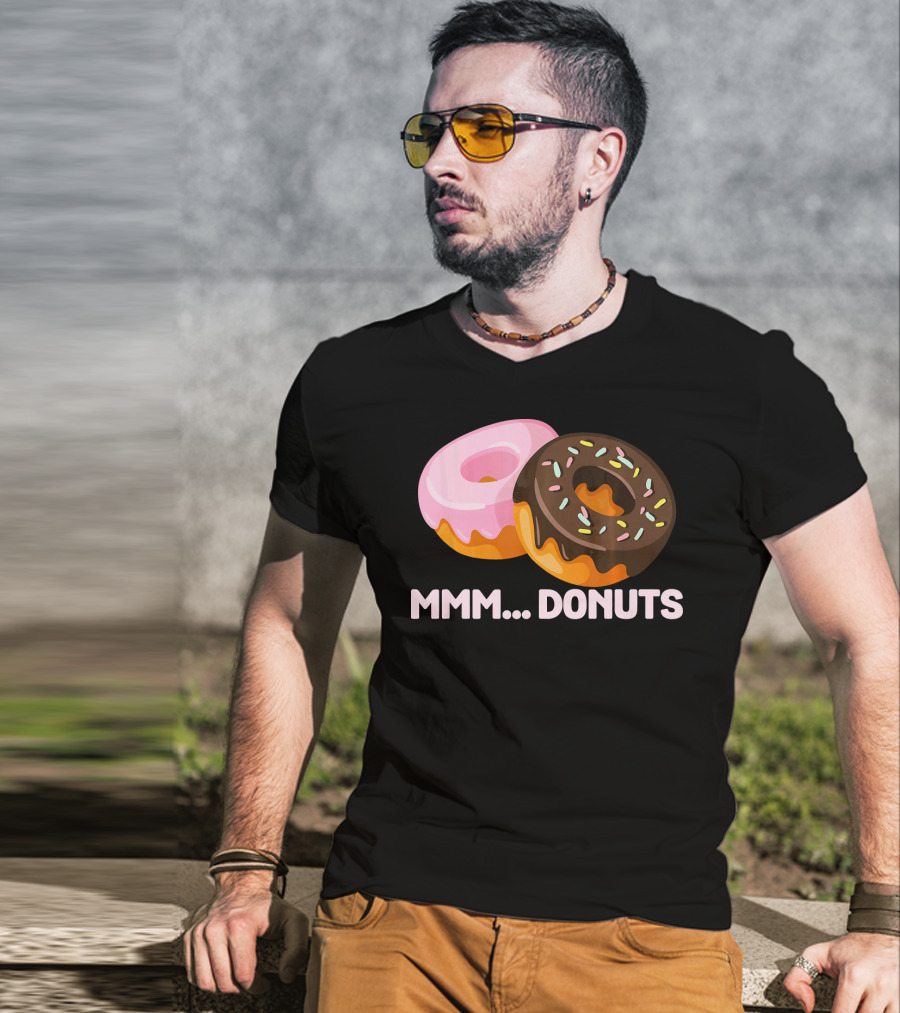 Mmm Donuts Funny Doughnut Lovers With Sprinkles And Pink Glaze T-Shirt