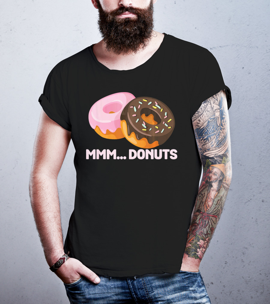 Mmm Donuts Funny Doughnut Lovers With Sprinkles And Pink Glaze T-Shirt
