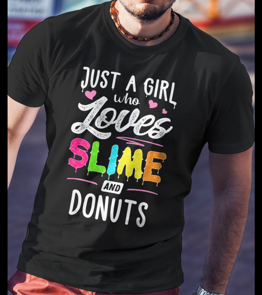 Just A Girl Who Loves Slime And Donuts Hearts T-Shirt