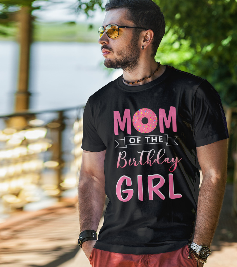 Mom Of The Birthday Girl Pink Sprinkled Donut T-Shirt