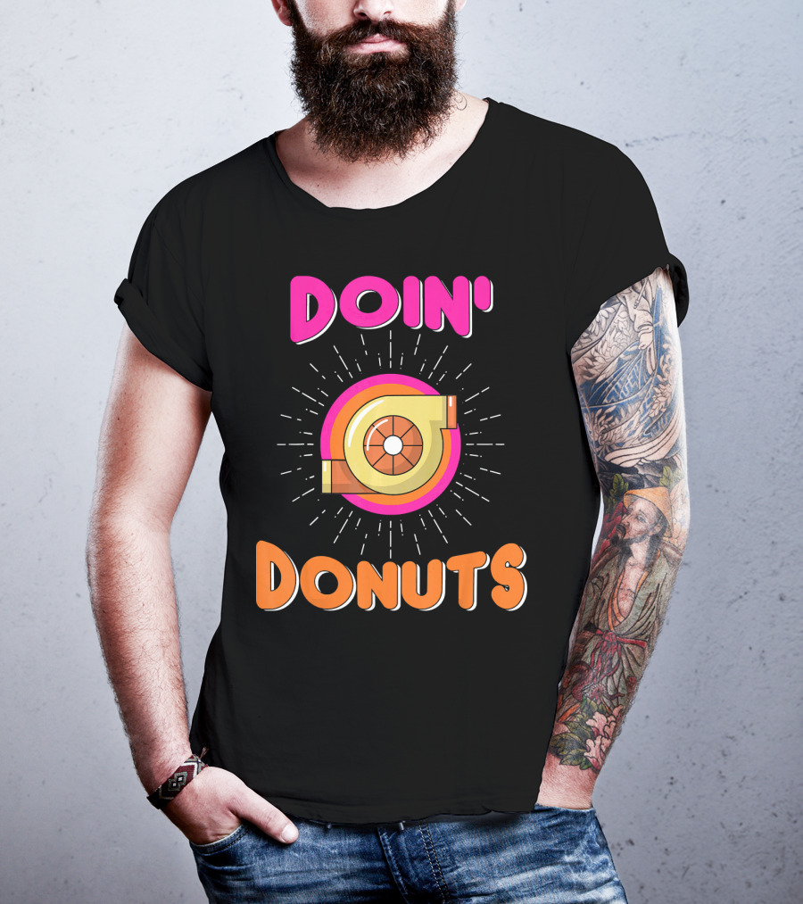 Doin Donuts Drift Racing Car Enthusiast Turbocharger Wheel T-Shirt