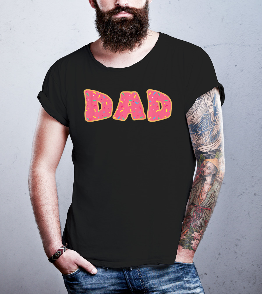 Dad Daddy Funny Sprinkle Donut T-Shirt