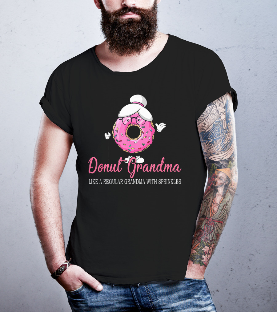 Donut Grandma Like A Regular Grandma With Sprinkles Cute Funny Trend T-Shirt