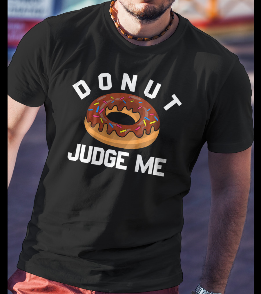Donut Judge Me Chocolate Frosted With Sprinkles T-Shirt