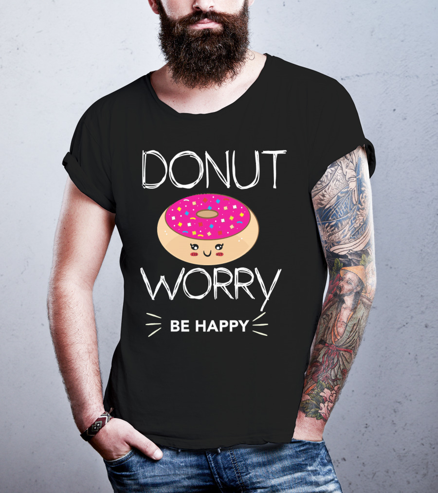 Donut Worry Be Happy With Smiling Doughnut T-Shirt