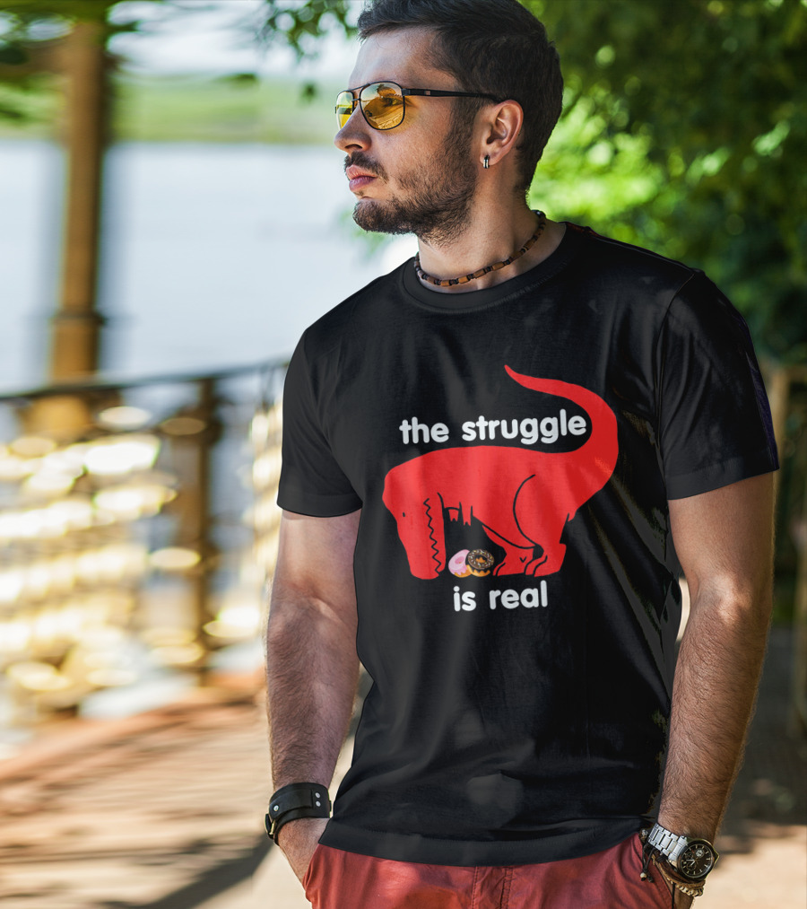 The Struggle Is Real T Rex With Donut Struggle T-Shirt