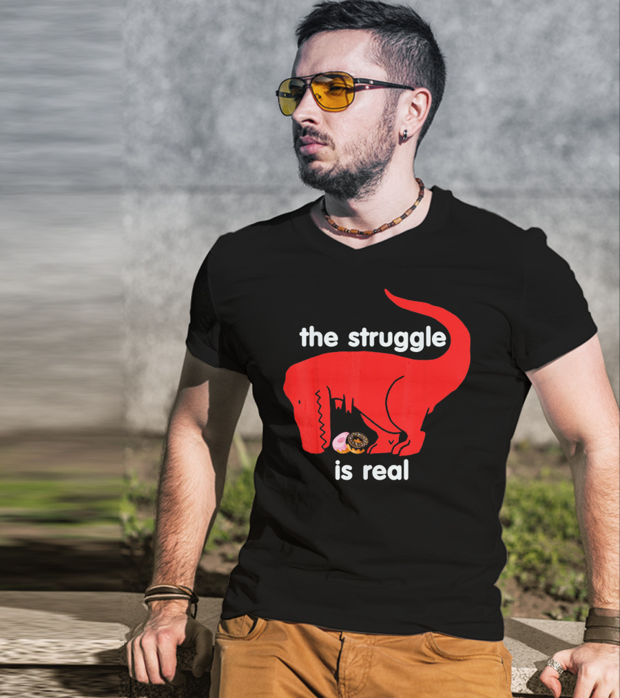 The Struggle Is Real T Rex With Donut Struggle T-Shirt