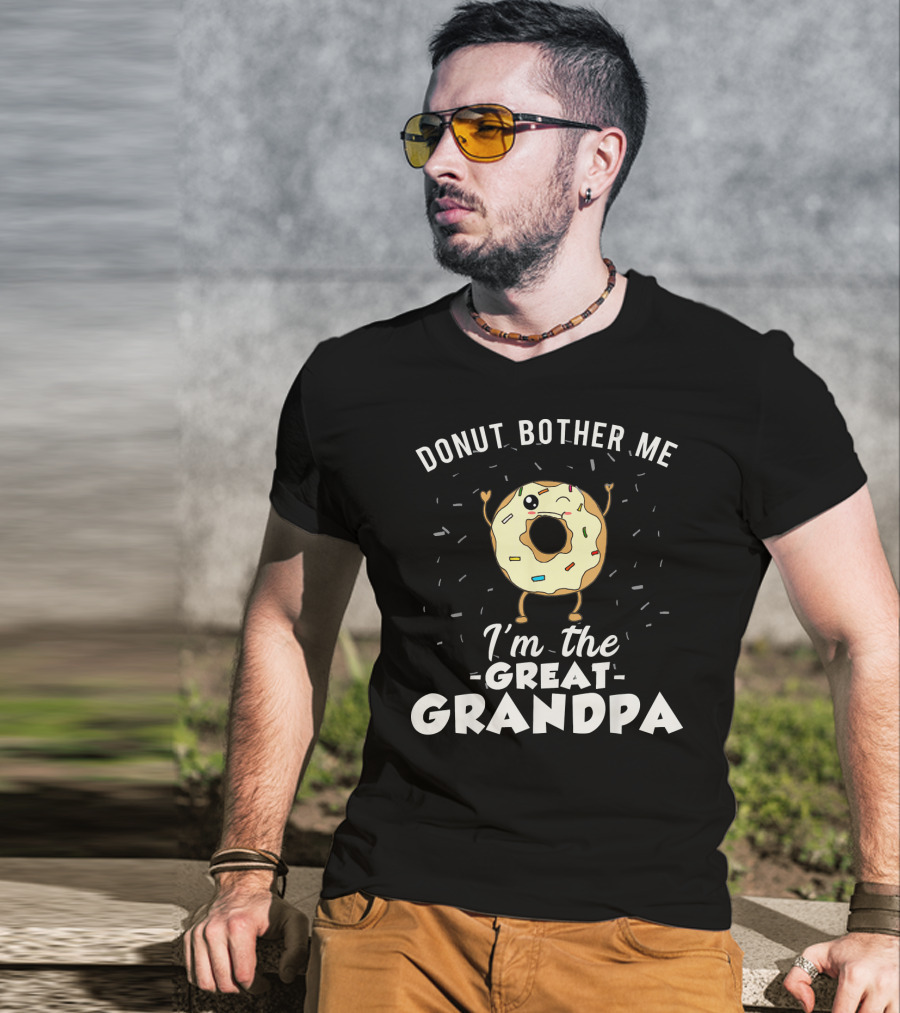 Donut Bother Me I'm The Great Grandpa T-Shirt