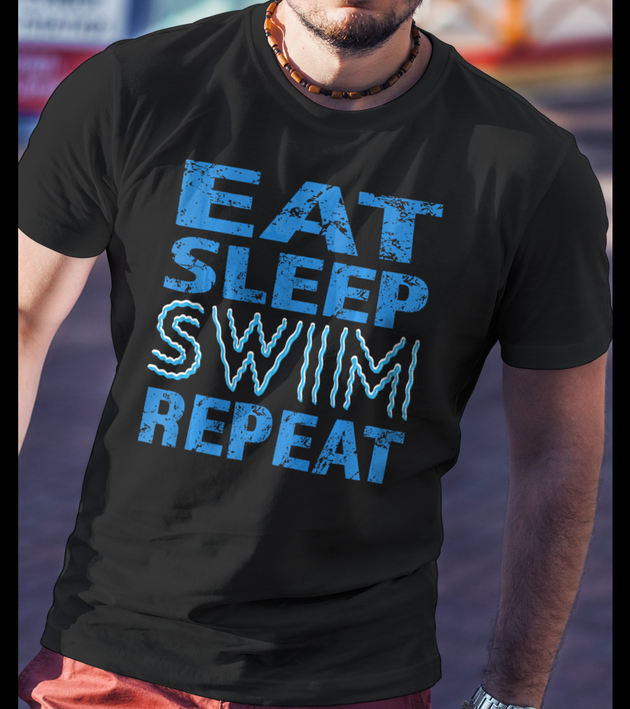 Eat Sleep Swim Repeat Wavy Text Blue T-Shirt