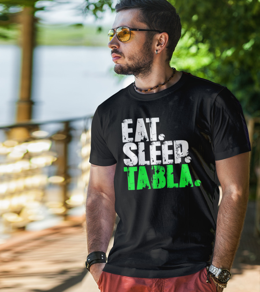 Eat Sleep Tabla Repeat Drum Lover Tabla Player Rhythm Passion T-Shirt