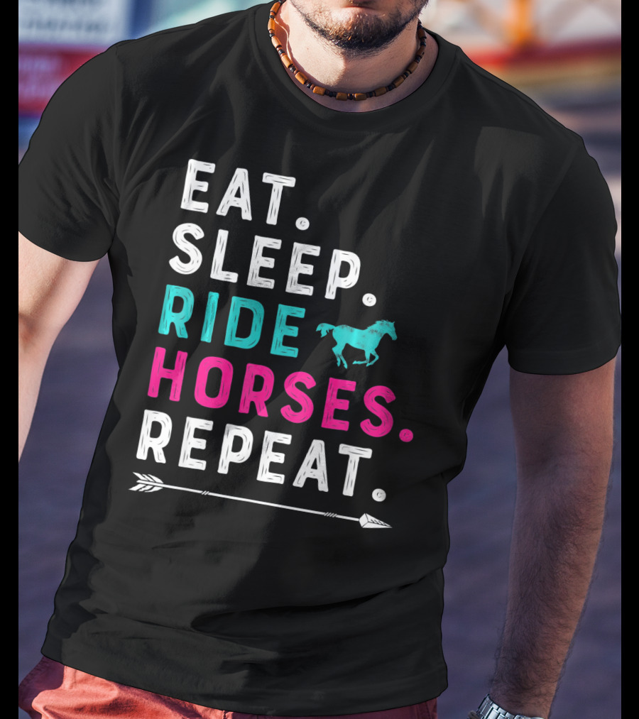 Eat Sleep Ride Horses Repeat Girls Women T-Shirt